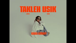 Download lagu Kaka Azraff - Takleh Usik mp3 Download lagu Kaka Azraff - Takleh Usik mp3