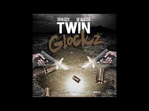 30 Glizzy and DF Gizzle - Twin Glockz [Prod. By 808 Mafia and Doughboy]