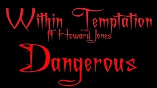 Within Temptation ft. Howard Jones - Dangerous Lyrics (Hydra)