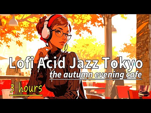 RELAXING GROOVES of Japanese Lofi Acid Jazz Funk & Nu Jazz 🎧 cafe vibes of 3 hours for work / drive