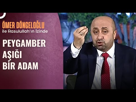 Veysel Karani'nin Hz. Muhammed'e Olan Sevgisi | Ömer Döngeloğlu