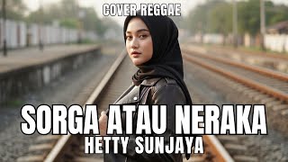 Download lagu #048 Request Subscribe - Sorga Atau Neraka - Hetty Sunjaya (Reggae Cover) | By Shifa Vibes mp3 Download lagu #048 Request Subscribe - Sorga Atau Neraka - Hetty Sunjaya (Reggae Cover) | By Shifa Vibes mp3