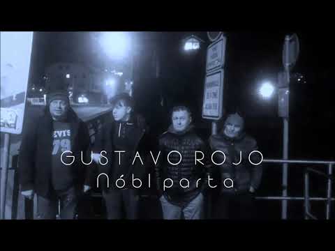 Gustavo Rojo - Gustavo Rojo - Nóbl parta