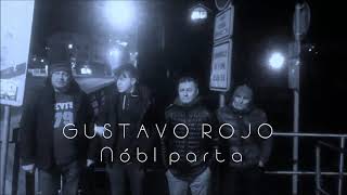 Video Gustavo Rojo - Nóbl parta