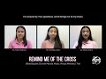 Remind Me of the Cross | Bible Baptist Church Murcia | Trio