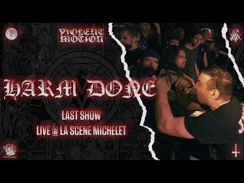 Harm Done - Final Show - Nantes