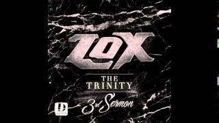 The Lox - The Trinity 3Rd Sermon - &quot;The Lox-No Selfies Prod By Dj Uneek&quot; MixTape
