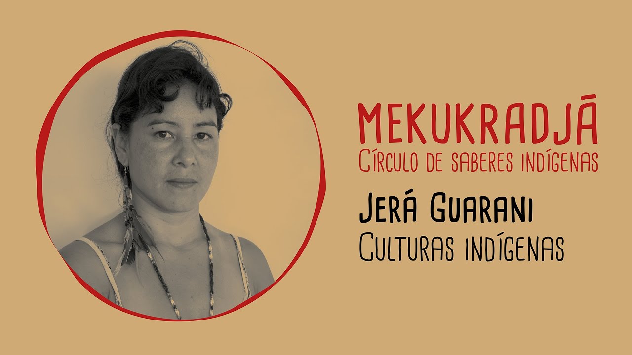 Jerá Guarani – Culturas indígenas