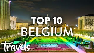 Top 10 Reasons to Visit Belgium
