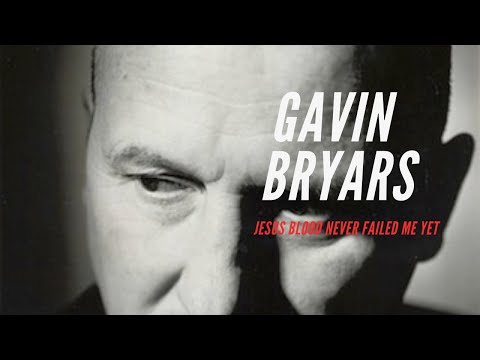 Jesus blood never failed me yet / Entrevista Gavin Bryars