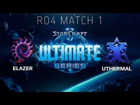 Ultimate Series 2018 Season 2 Global Playoff - Ro4 Match 1: uThermal (T) vs Elazer (Z)