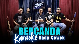 Download lagu Karaoke Tanpa Vokal | BERCANDA - ELVIE SUKAESIH | Nada Cowok/Pria | Lirik & Musik Jernih mp3 Download lagu Karaoke Tanpa Vokal | BERCANDA - ELVIE SUKAESIH | Nada Cowok/Pria | Lirik & Musik Jernih mp3