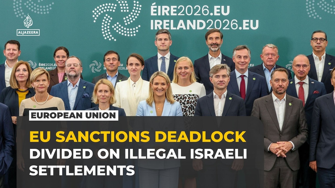 EU deadlock over Israeli settlement sanctions as West Bank violence intensifies