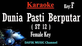 Download lagu Dunia Pasti Berputar (Karaoke) ST 12 Nada Wanita/ Cewek/ Female key F mp3 Download lagu Dunia Pasti Berputar (Karaoke) ST 12 Nada Wanita/ Cewek/ Female key F mp3