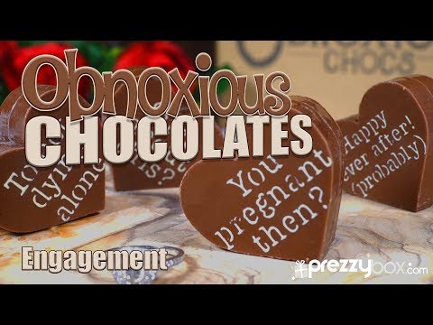 Obnoxious Engagement Chocolates - Cheeky Chocolate 🍫
