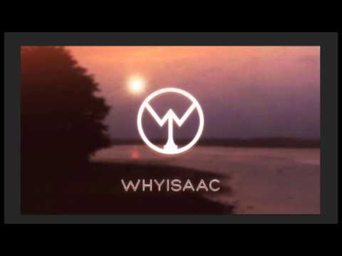 WhyIsaac - Of Wolves