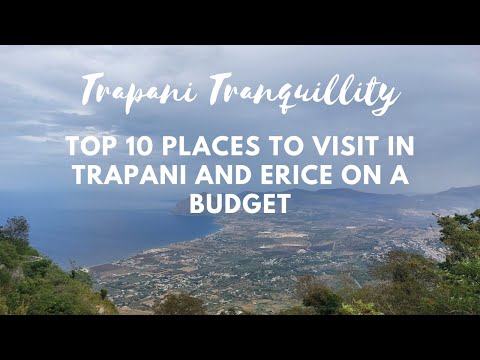 Trapani Tranquillity: Top 10 Places to Visit in Trapani and Erice on a Budget