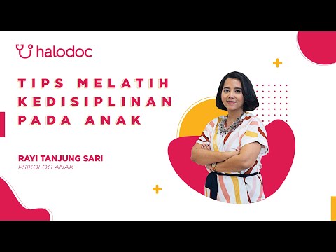 Tips Psikolog Anak Halodoc Eps. 10 - Tips Melatih Kedisiplinan Pada Anak
