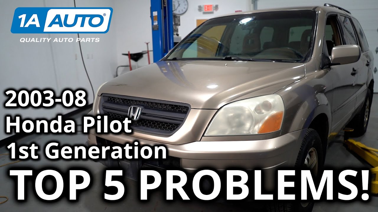 Top 5 Problems Honda Pilot SUV 1st Generation 2003-08