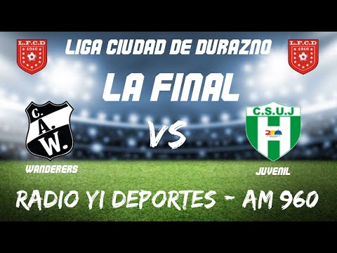 LIGA CIUDAD DE DURAZNO | FINAL WANDERERS - JUVENIL -  28/11/2025