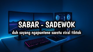Download lagu DJ DUH SAYANG NGAPUNTENE SAESTU YEN DERENG SAGET NURUTI OPO KAREPMU VIRAL TIKTOK mp3