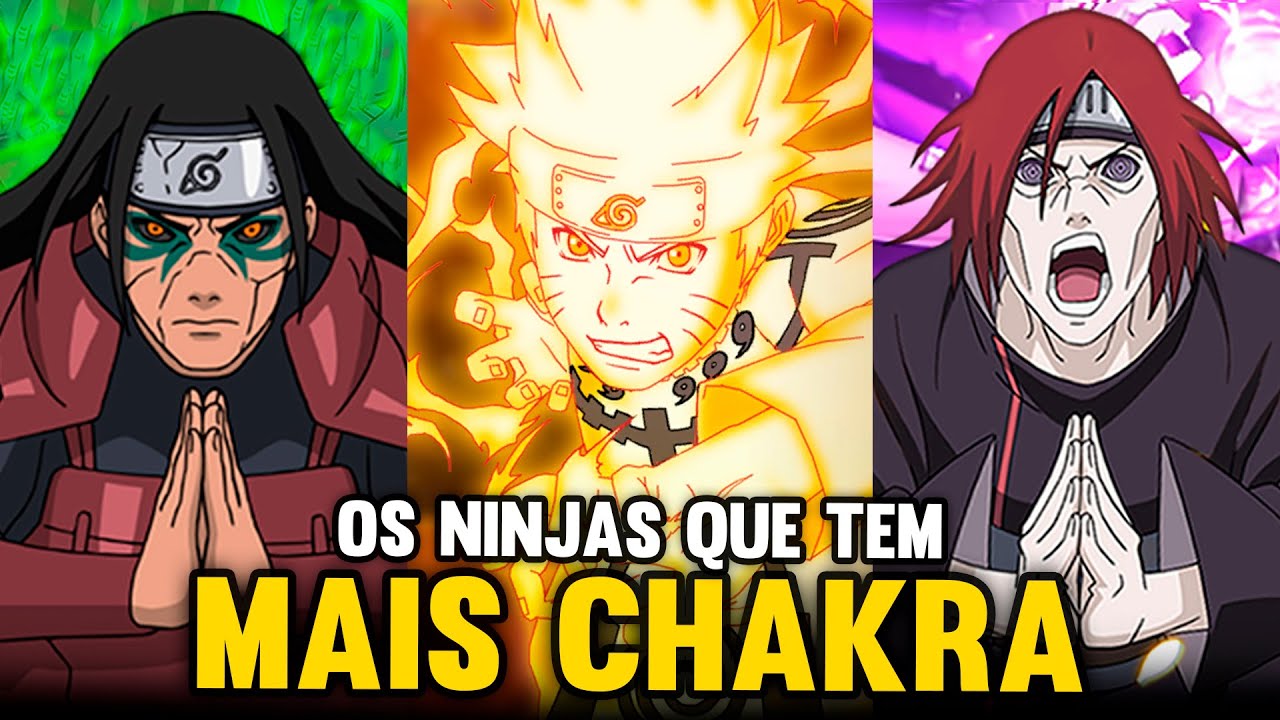 OS 10 NINJAS QUE TEM MAIS CHAKRA EM NARUTO