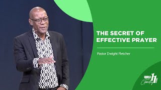 The Secret of Effective Prayer