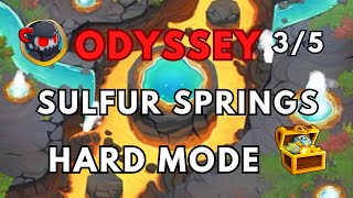 BTD6 ODYSSEY | NO POWERS | NO MONKEY KNOWLEDGE | HARD MODE TUTORIAL | SULFUR SPRINGS