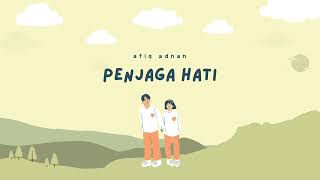 Download lagu Penjaga Hati - Nadhif Basalamah (Afiq Adnan Cover) mp3 Download lagu Penjaga Hati - Nadhif Basalamah (Afiq Adnan Cover) mp3