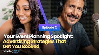 Your Event Planning Spotlight: Advertising Strategies That Get You Booked
