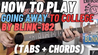 Master blink-182 Guitar Lesson: Going Away To College