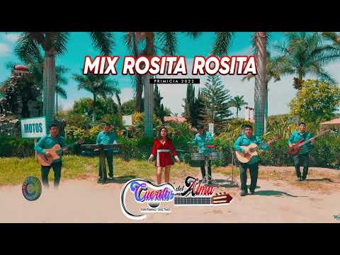MIX ROSITA ROSITA - CUERDAS DEL ALMA / AUDIO PRIMICIA