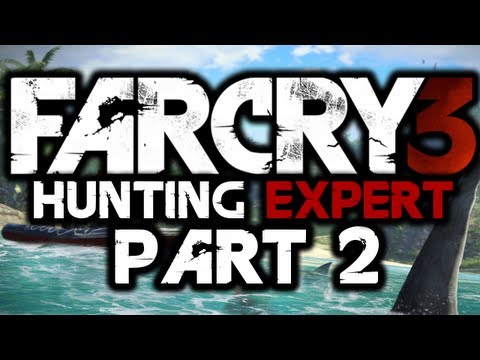 Far Cry 3: Hunting Expert! - #2 - SHARKS - (Quest To Kill All Animals)