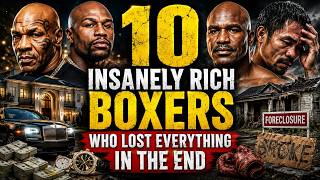 10 Insanely Rich Boxers Who Lost Everything In The End MQDEFAULT Thumbnail