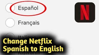 Change Netflix Spanish to English