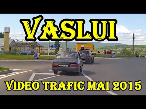 Orasul VASLUI in mai 2015 video trafic Full HD 1080p