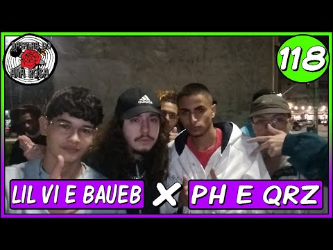 (🔥🔥) Peaga e QRZ x Baueb e Lil Vi | 2FASE | 118ª Batalha do Ana Rosa