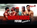 dangerous future episode 5  Selina tested/Jagaban/ Aboy/ Tallest/ Apama/ Odogwo