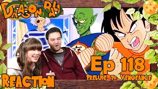 Prelude to Vengeance - Dragon Ball Episode 118 Reaction