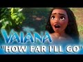 MOANA How Far I Ll Go Special Edition In 24 Languages Disney HD