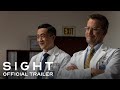 Sight | Official Trailer 🔥October 27 🔥Greg Kinnear | True Story