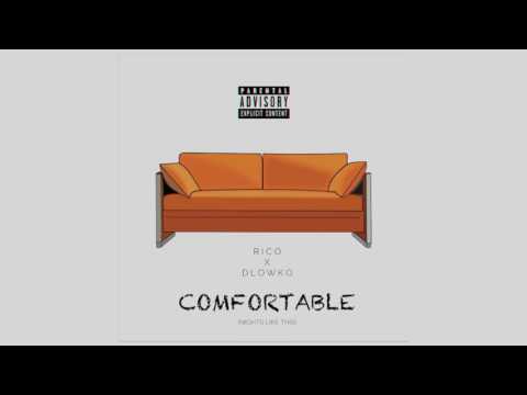 Rico Feat. Dlowko "Comfortable"  (Official Audio)