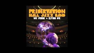 Preservation Hall Jazz Band - &quot;One More &#39;Fore I Die&quot; (featuring The Del McCoury Band)