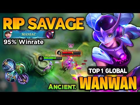 RIP SAVAGE! Wanwan Gameplay 95% Winrate [ Top 1 Global Wanwan Best Build ] Ancient. - Mobile Legends