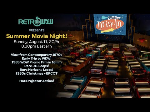 RetroWDW Summer Movie Night