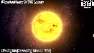 [HD] Physical Law ft Tiff Lacey - Starlight (Peter Haze Big Room Mix) Hubble Telescope Deep Field