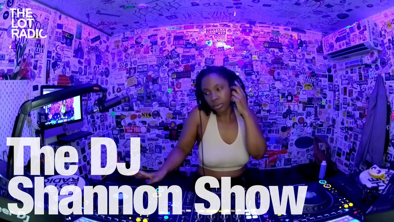 Dj Shannon - The DJ Shannon Show @TheLotRadio