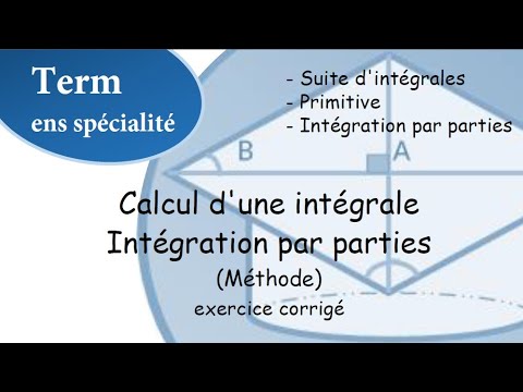 Calcul d’une intégrale par une intégration par parties - exercice corrigé - niveau terminale