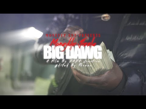 MoneyUp Jizzle - Big Dawg | Shot By: @DADAcreative_Max