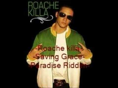 RoacheKilla- Saving Grace- Paradise Riddim